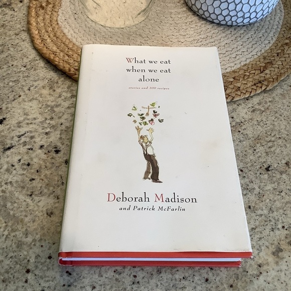 What We Eat When We Eat Alone Book Stories and 100 Recipes - Picture 1 of 6